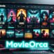 MovieOrca